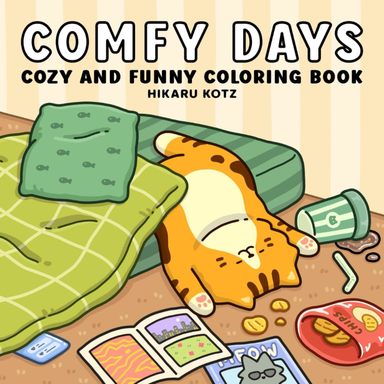 Comfy Days: Cosy And Funny Colouring Book For All Ages