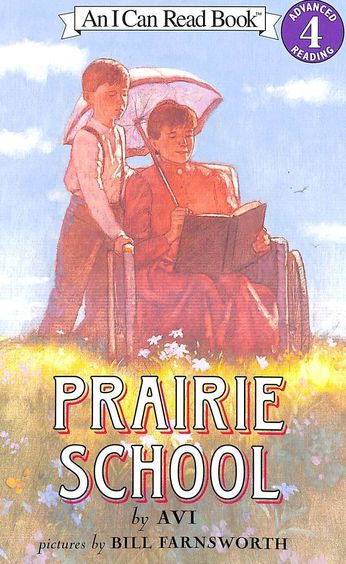 Prairie School 4 - An I Can Read Book