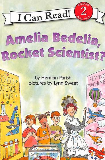 Amelia Bedelia Rocket Scientist - I Can Read 2
