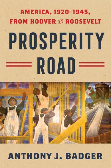 Prosperity Road: America, 19201945, from Hoover to Roosevelt