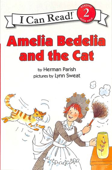 Amelia Bedelia & The Cat : I Can Read 2