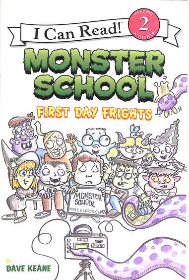Monster School First Day Frights: I Can Read 2