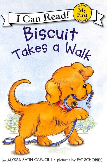Biscuit Takes A Walk : I Can Read Shared My First Reading