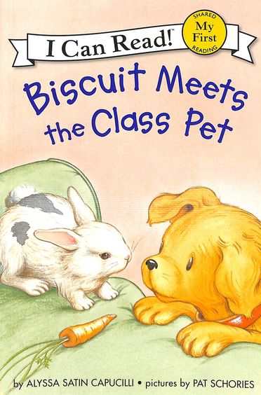 Biscuit Meets The Class Pet : I Can Read Shared My Reading