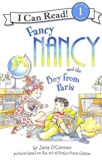Fancy Nancy & The Boy From Paris : I Can Read 1