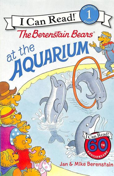 Berenstain Bears At The Aquarium: I Can Read 1