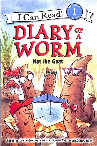 Diary Of A Worm : Nat The Gnat I Can Read Leve 1