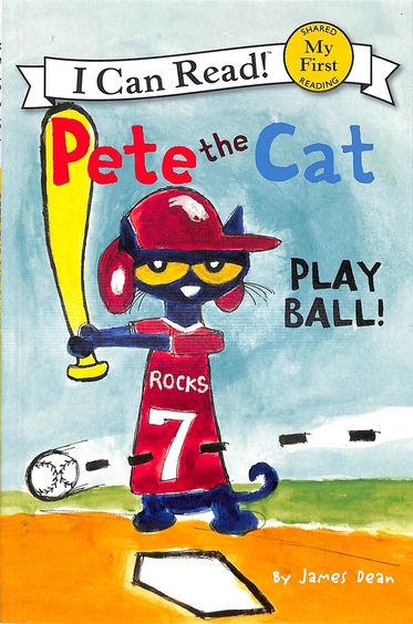 Pete The Cat Play Ball: I Can Read Shared My First Reading