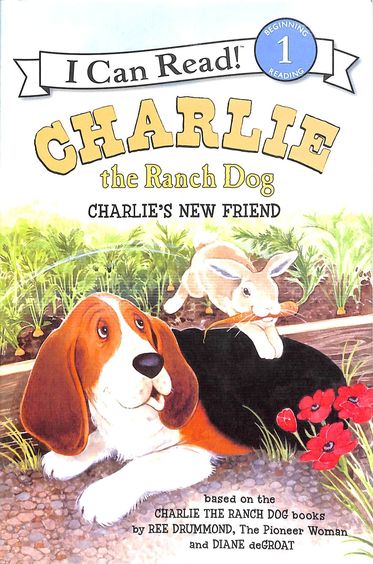 Charlie The Ranch Dog : Charles New Friend : I Can Read 1