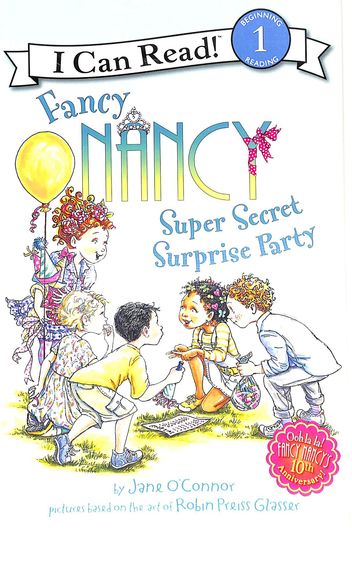 Fancy Nancy : Super Secret Surprise Party