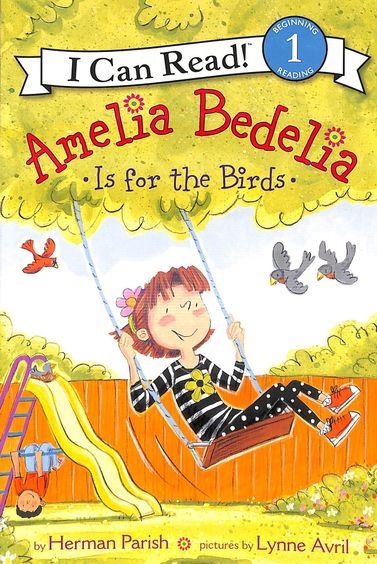 Amelia Bedelia Is For The Birds