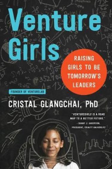 Venturegirls: Raising Girls To Be Tomorrows Leaders