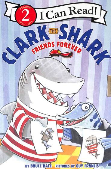 Clark The Shark : Friends Forever