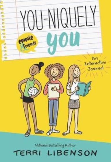 You-niquely You: An Emmie and Friends Interactive Journal