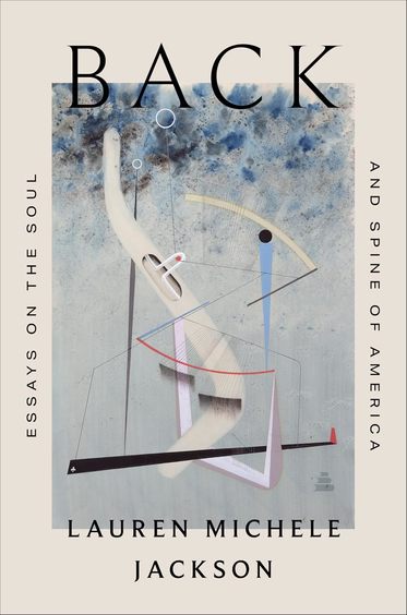 Back: Essays on the Soul and Spine of America
