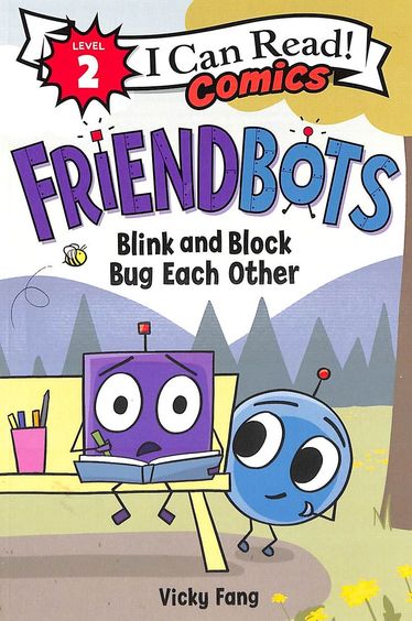 Friendbots : Blink & Block Bug Each Other I Can Read Level 2