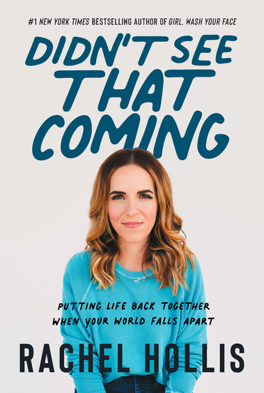 Did Not See That Coming : Putting Life Back Together When Your World Falls Apart