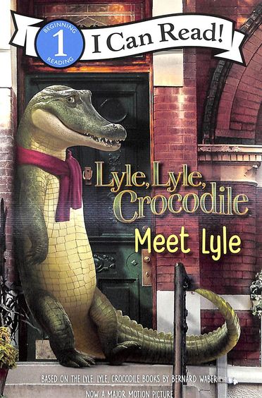 Lyle Lyle Crocodile : Meet Lyle
