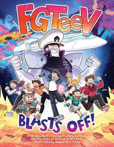 FGTeeV: Blasts Off! (Book 5)