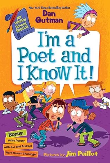 My Weird School Special : Iâ€™M A Poet & I Know It