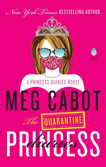 Quarantine Princess Diaries