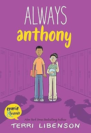 Emmie & Friends : Always Anthony A Graphic Novel