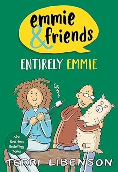 Emmie & Friends : Entirely Emmie A Graphic Novel