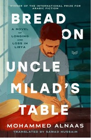 Bread on Uncle Milads Table: A Novel