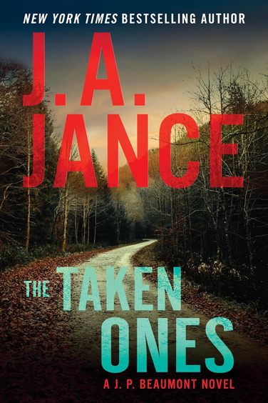 The Taken Ones: A J. P. Beaumont Novel
