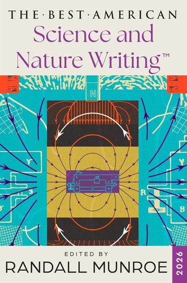 Best American Science and Nature Writing 2026