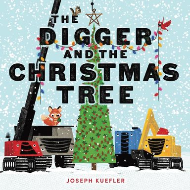 Digger and the Christmas Tree The Digger Series