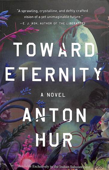 Toward Eternity : A Novel