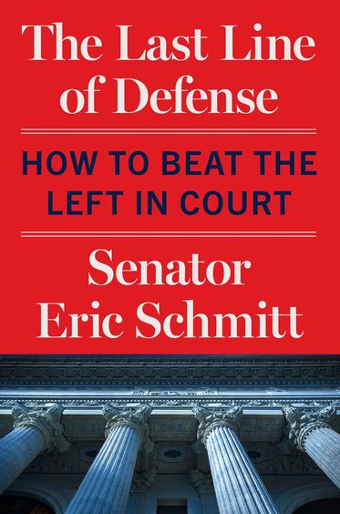 Last Line Of Defense : How To Beat The Left In Court