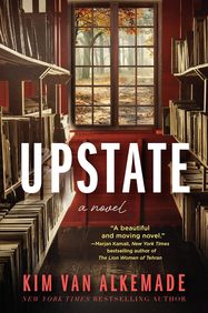 Upstate Dispatch: A Novel