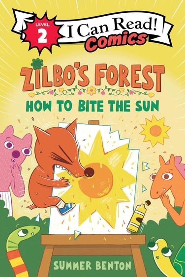 Zilbos Forest: How to Bite the Sun (I Can Read)