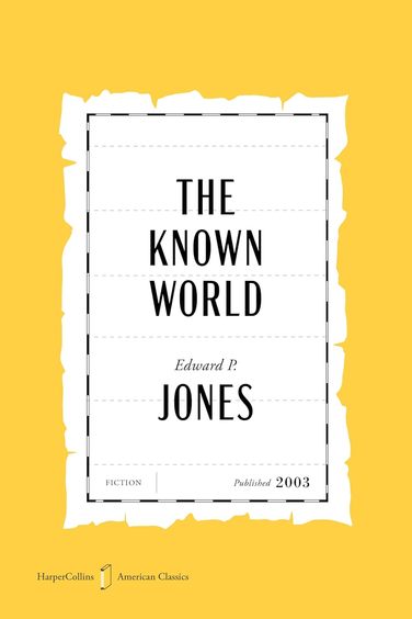 Known World American Classics Edition, the: A Novel