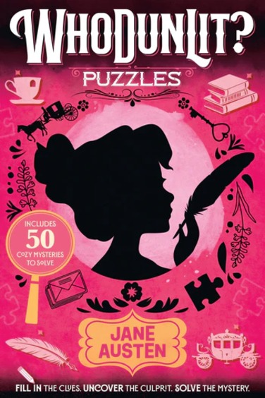 WhoDunLit?: Jane Austen (50 Cozy Mysteries to Solve: Fill-In the Clues. Uncover the Culprit. Solve the Mystery) 2