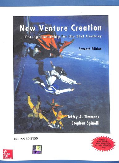 New Venture Creation Entrepreneurship For The 21st Century