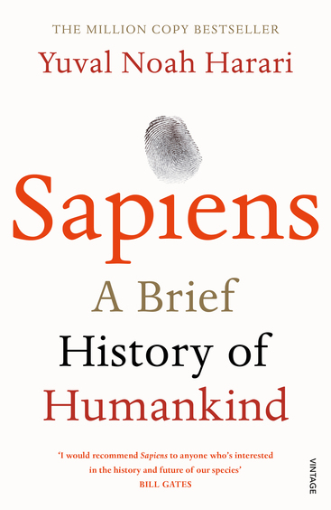 Sapiens : A Brief History  Of Humankind