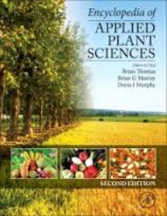 Encyclopedia Of Applied Plant Sciences