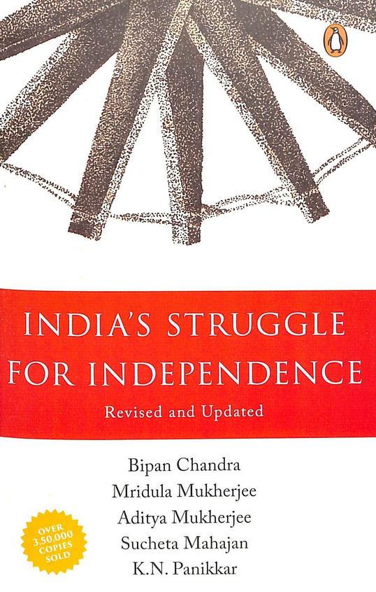Indias Struggle For Independence