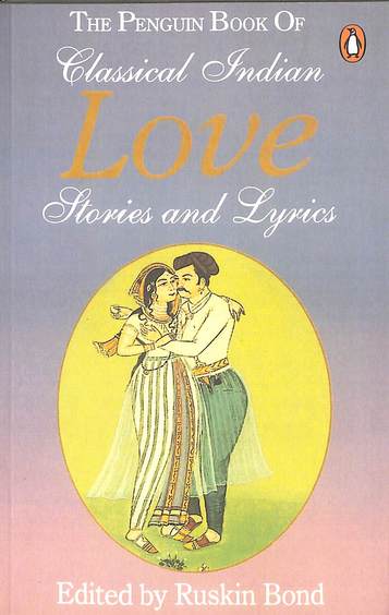 Penguin Book Of Classical Indian Love Stories & Lyrics
