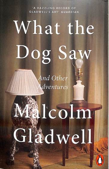 What  The Dog Saw & Other Adventures
