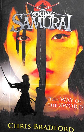 Young Samurai Book 02 : Way Of Sword