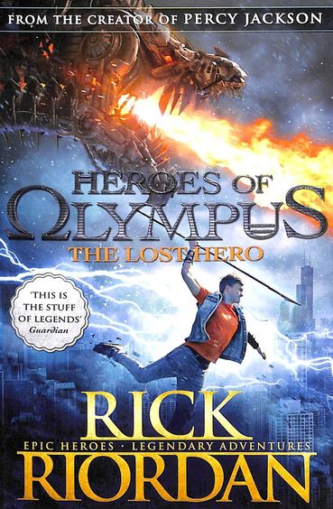 Heroes Of Olympus : The Lost Hero