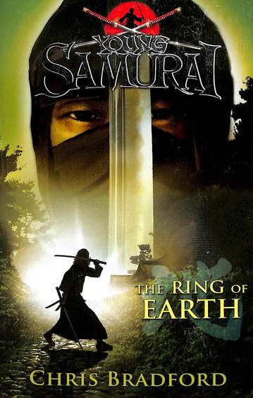 Young Samurai Book 04 : Ring Of Earth