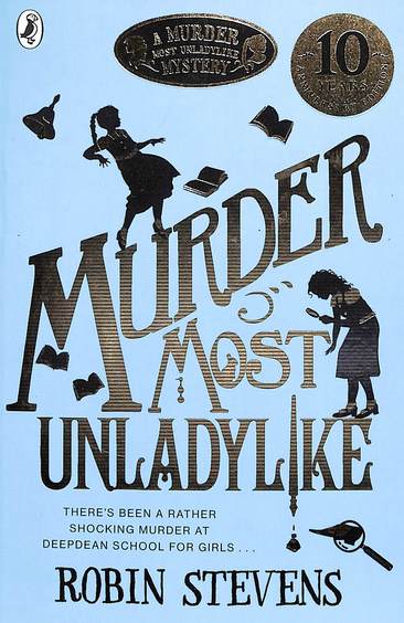 Murder Most Unladylike Mystery 01 : Murder Most Unladylike