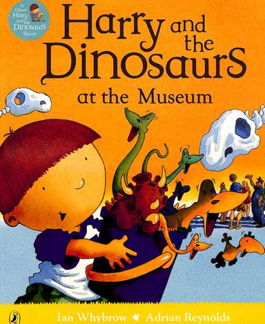 Harry & The Dinosaurs At The Museum