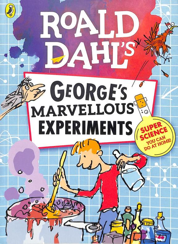 Roald Dahls Georges Marvelous Experiments