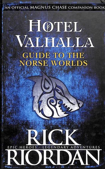 Hotel Valhalla : Guide To The Norse Worlds